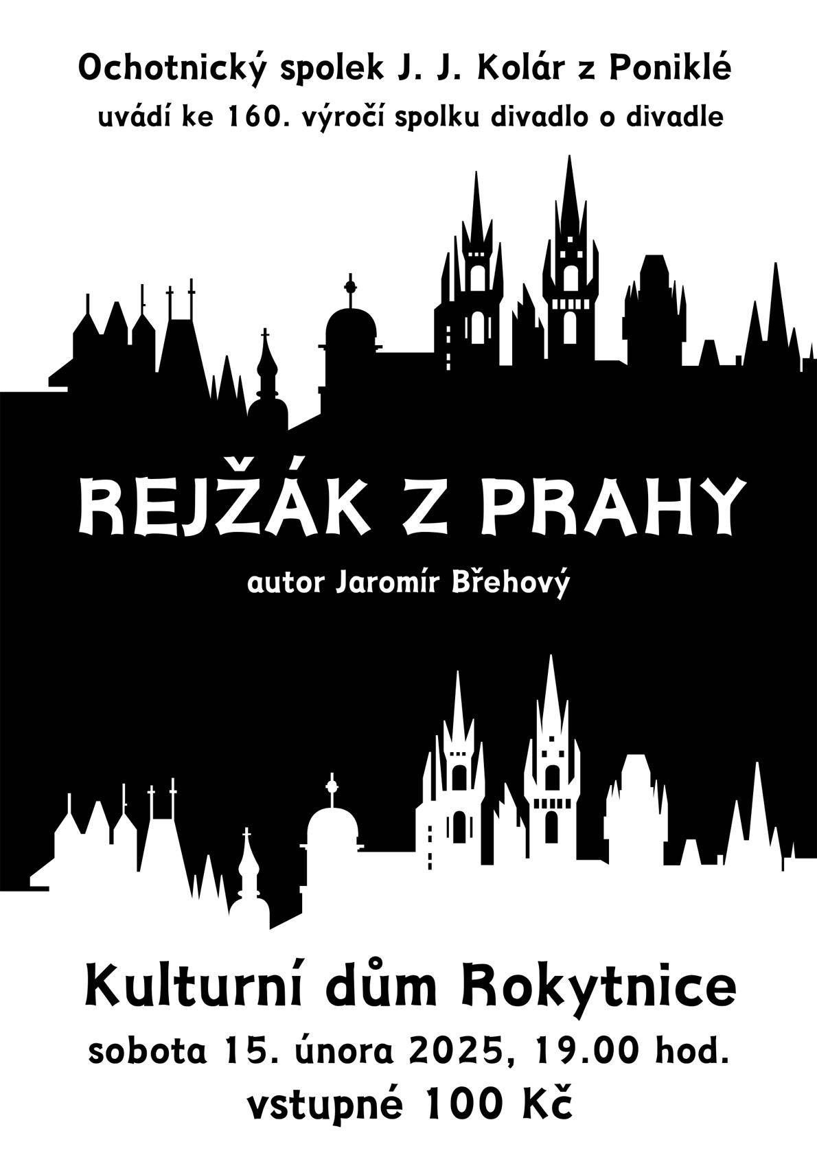 Divadlo: Rejžák z Prahy